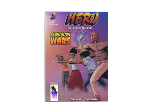SIGNED VARIANT EDITION | HERU Book Two: Plantation Wars [Only 100 Copies]